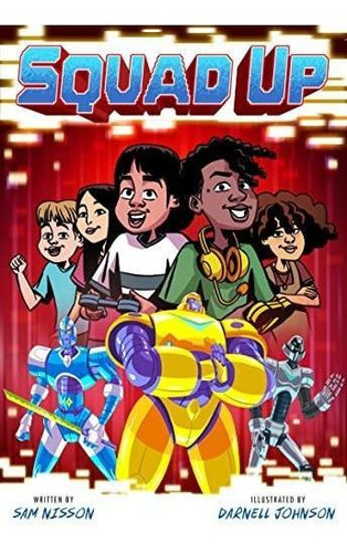 Squad Up (a Power Up Graphic Novel) (libro En Inglés)