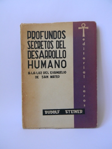 Profundos Secretos Desarrollo Humano 1956 Rudolf Steiner
