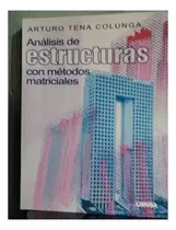 Comprar Análisis De Estructuras Con Métodos Matriciales
