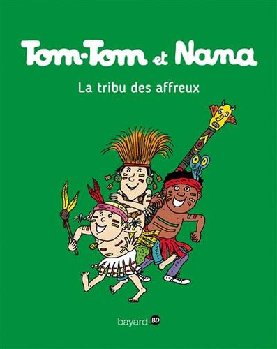 Tom-tom Et Nana, Vol. 14. La Tribu Des Affreux - Jacqueline 