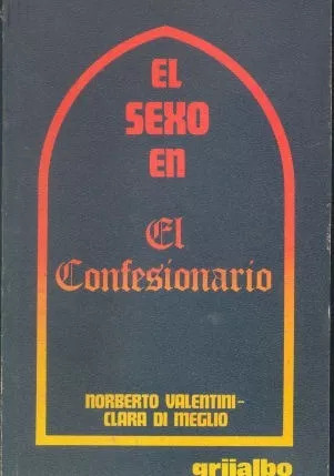 Valentini - Clara Di Meglio El Sexo En El Confesionario 1975