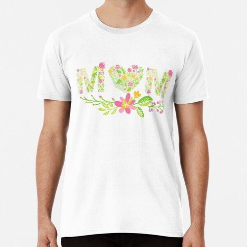 Remera  Del Día De La Madre Flores Mom Design Algodon 