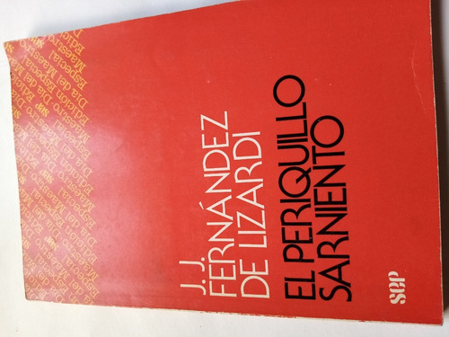 Periquillo Sarniento (Usado)