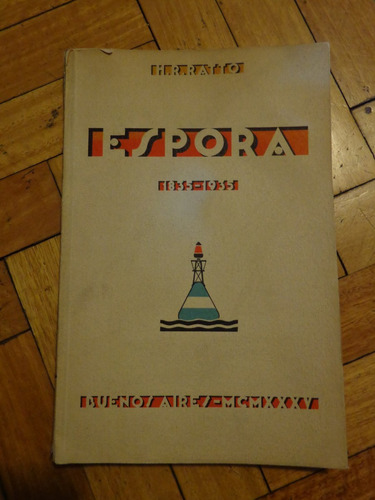 H. R. Ratto: Espora. 1835-1935