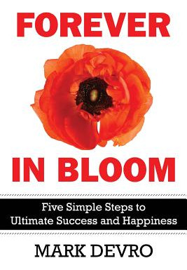 Libro Forever In Bloom: Five Simple Steps To Ultimate Suc...