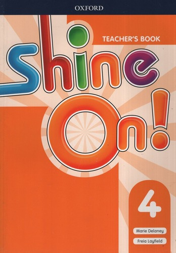 Shine On 4 - Teacher's Book + Class Audio Cd