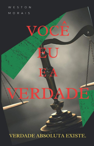 Libro: Você Eu E A Verdade: Verdade Absoluta (portuguese
