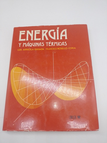 Libro Energía Y Máquinas Térmicas Arreola Y Rosello