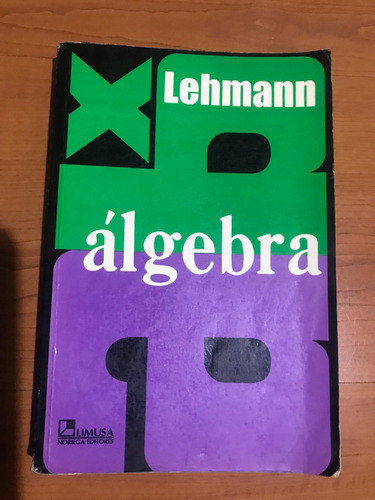 Algebra Charles H. Lehmann