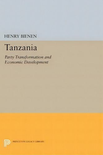 Tanzania, De Henry Bienen. Editorial Princeton University Press, Tapa Blanda En Inglés