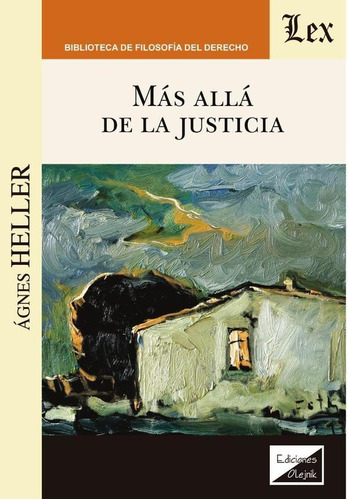 Más Allá De La Justicia, De Agnes Heller