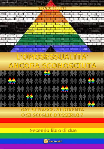 Libro: L Omosessualità Ancora Sconosciuta (italian Edition)