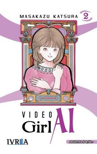 Video Girl Ai 02 - Masakazu Katsura, de Masakazu, Katsura. Editorial IVREA ED en español