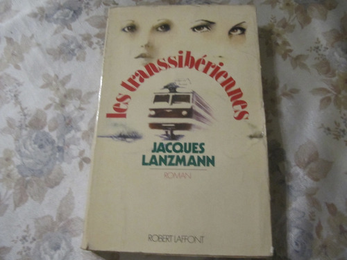 Les Transsiberiennes - Jacques Lanzmann