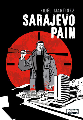 Sarajevo Pain - Fidel Martinez