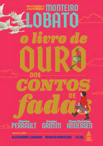 O LIVRO DE OURO DOS CONTOS DE FADAS, de Perrault, Charles. Editora Nova Fronteira, capa mole em português