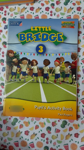 Little Bridge 3 - Pupils Activity Book - Editorial Universit