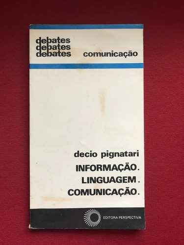 Livro - Informação. Linguagem. Comunicação - Decio Pignatari