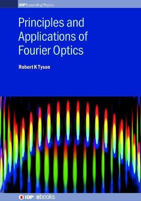 Libro Principles And Applications Of Fourier Optics - Rob...