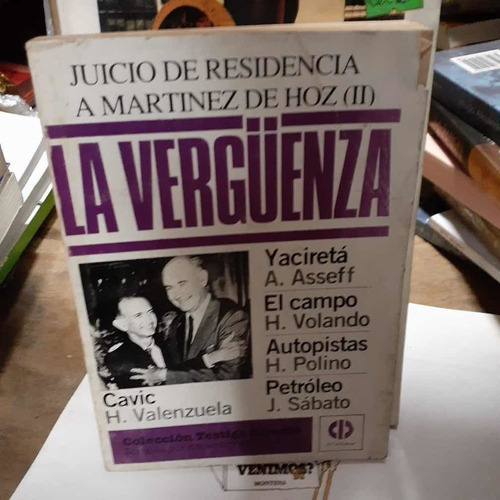 La Vergüenza, Juicio De Residencia A Martinez De Hoz 2 - 05