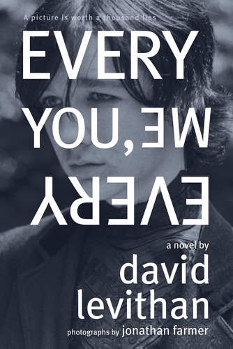 Every You, Every Me - Ember - Levithan, David Kel Edicione 