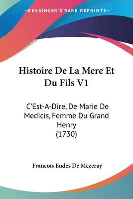 Libro Histoire De La Mere Et Du Fils V1: C'est-a-dire, De...