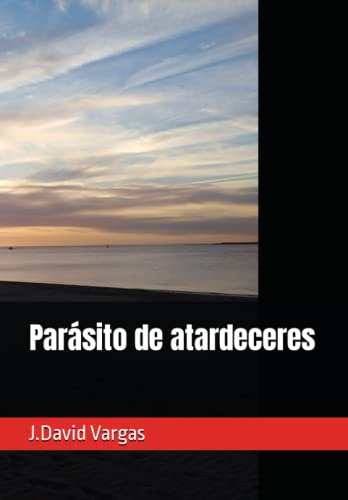 Parasito De Atardeceres