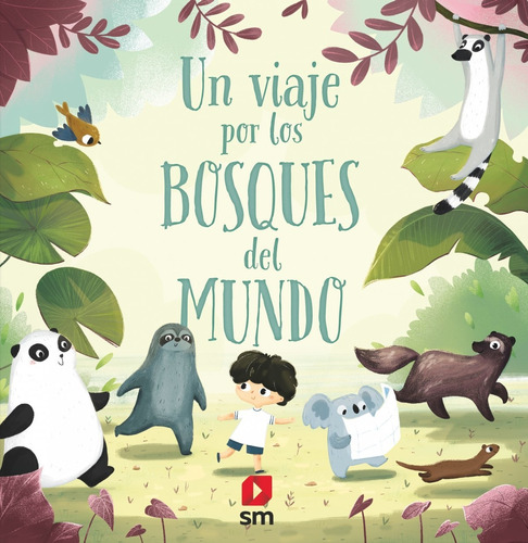 Libro Un Viaje Por Los Bosques Del Mundo - Hanazckova, Pavla