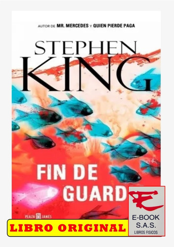 Fin De Guardia / Stephen King( Solo Nuevos)