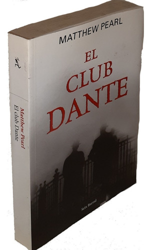 El Club Dante - Matthew Pearl