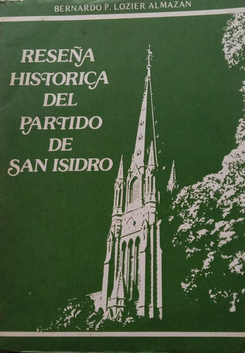 Lozier Almazan Reseña Histórica Del Partido De San Isidro