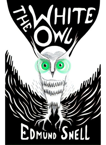 The White Owl Tpb, De Snell, Edmund. Editorial Ramble House, Tapa Blanda En Inglés