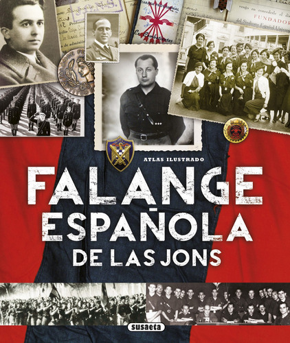 Falange Española De Las Jons Vv.aa. Susaeta Ediciones