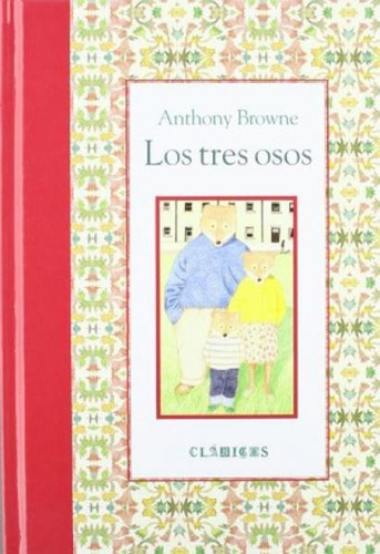 Tres Osos, Los - Anthony Browne