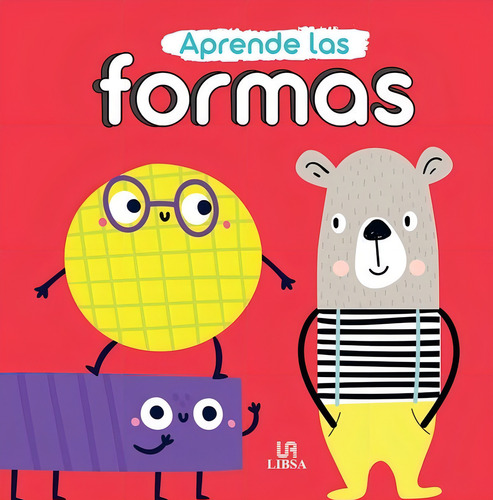 APRENDE LAS FORMAS - VARIOS, de Varios. Editorial LIBSA en español