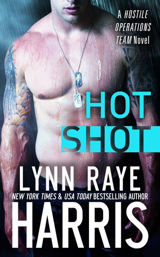 Libro: Hot Shot (a Hostile Operations Team Novel)(#5) (hosti