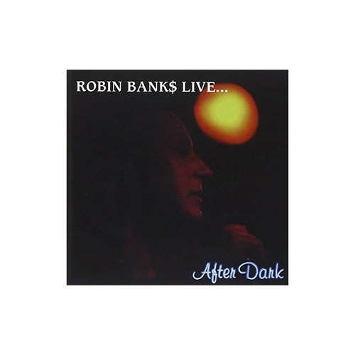 Robin Banks Live After Dark Usa Import Cd Nuevo