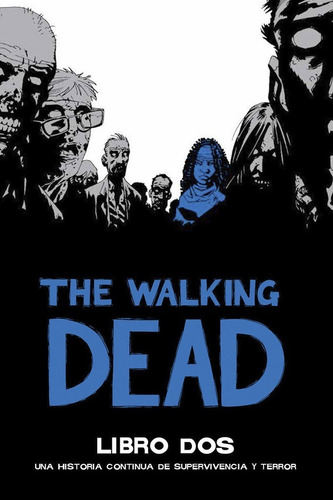 Walking Dead Deluxe Tapa Dura Libro 2, Kirkman, Ovnipress