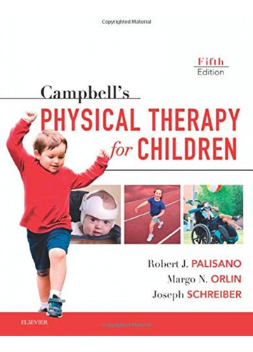 Campbell's Physical Therapy For Children Expert Consult.(5th