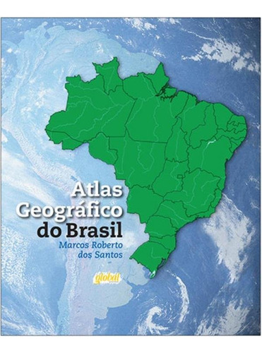 Atlas Geográfico Do Brasil