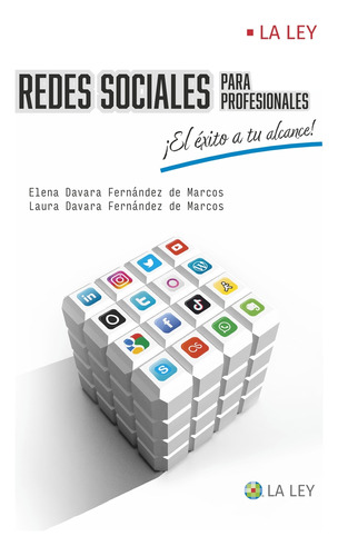 Redes Sociales Para Profesionales¡el Éxito A Tu Alcance!