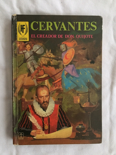 Cervantes, El Creador De Don Quijote