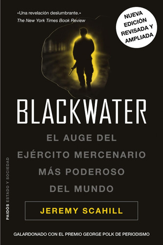 Blackwater - Tapa Dura, Jeremy Scahill, Paidós