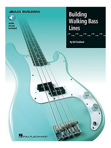 Building Walking Bass Lines - Ed Friedland. Eb6