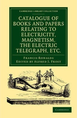 Libro Catalogue Of Books And Papers Relating To Electrici...