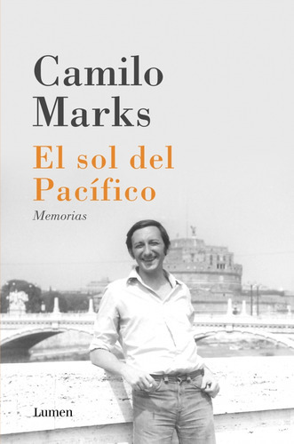 El Sol Del Pacifico, De Marks, Camilo. Editorial Lumen En Español