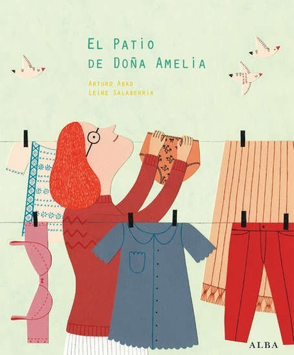 El Patio De Doña Amelia - Arturo Abad · Leire Salaberria