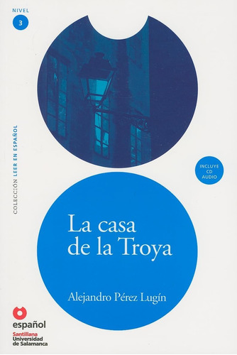 Libro: Leer En Español Nivel 3 La Casa De Troya + Cd (leer E