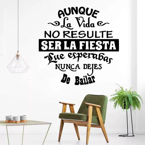 Vinilo Frase Aunque La Vida.. Decoracion Pared 1m.x60cm