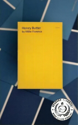 Honey Butter, De Millie Florence. Editorial Sprouting Pen Press, Tapa Blanda En Inglés